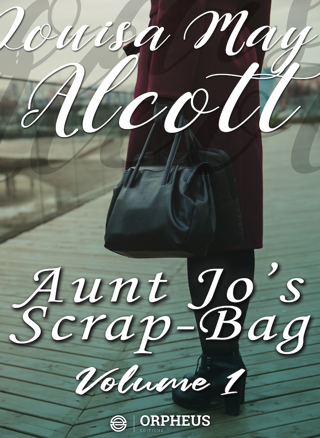 Book cover for Aunt Jo's Scrap Bag, Volume 1