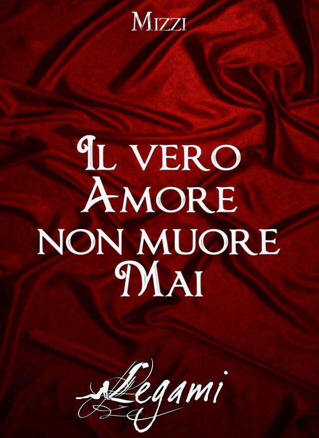 Couverture de livre pour Il vero amore non muore mai