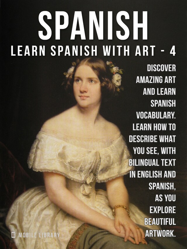 Book cover for 4- Spanish - Learn Spanish with Art