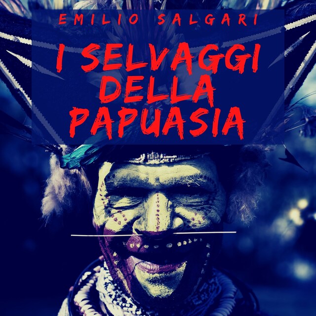 Copertina del libro per I selvaggi della Papuasia