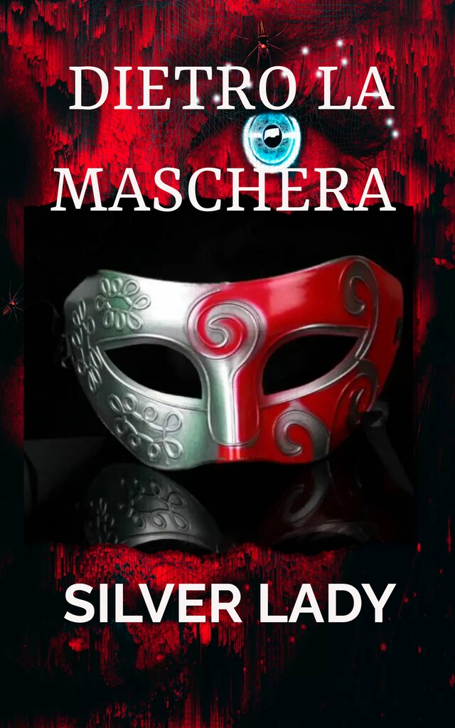 Book cover for Dietro la maschera