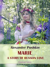Marie, A Story of Russian Love