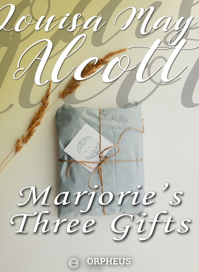 Kirjankansi teokselle Marjorie's Three Gifts
