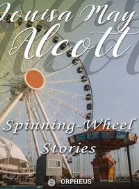 Spinning-Wheel Stories