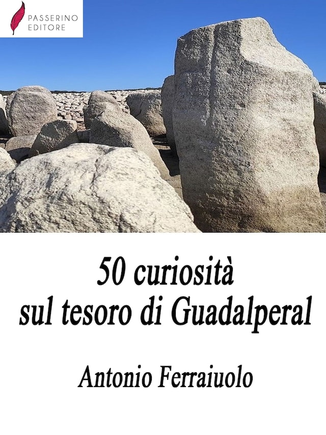 Book cover for 50 curiosità sul tesoro di Guadalperal