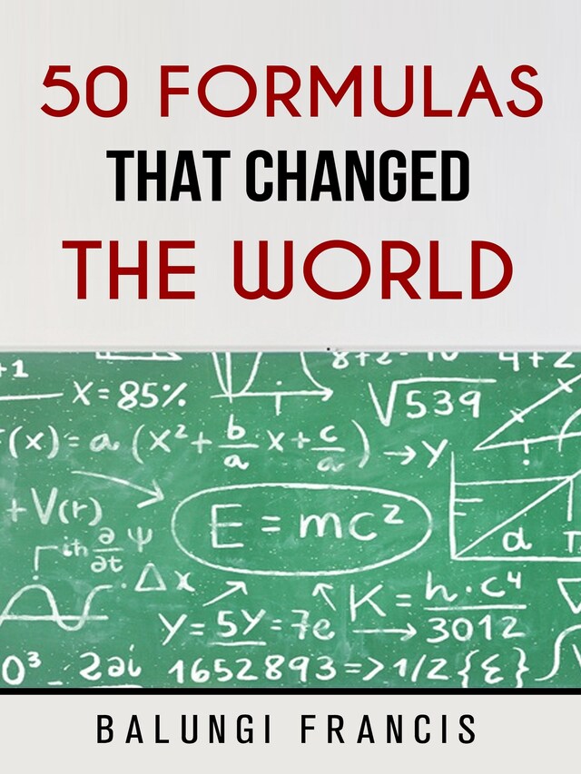 Book cover for Fifty Formulas that Changed the World