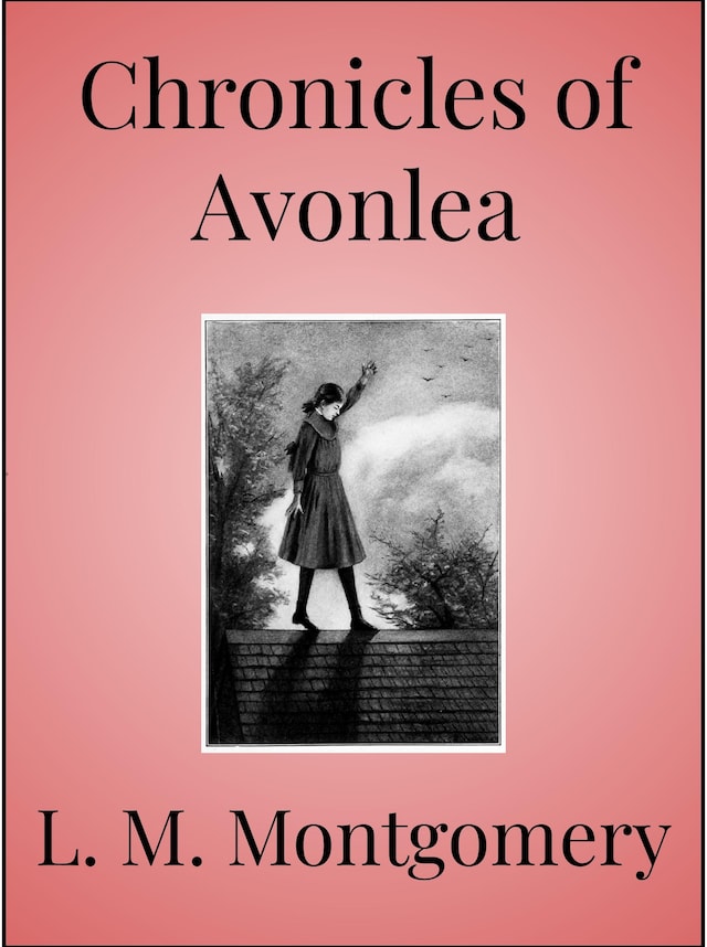 Boekomslag van Chronicles of Avonlea