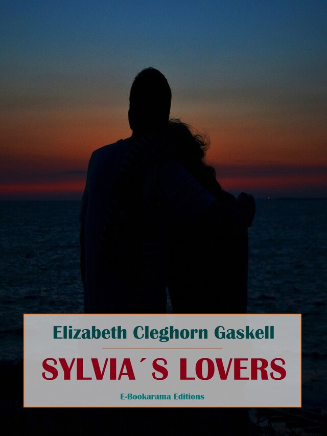 Book cover for Sylvia’s Lovers