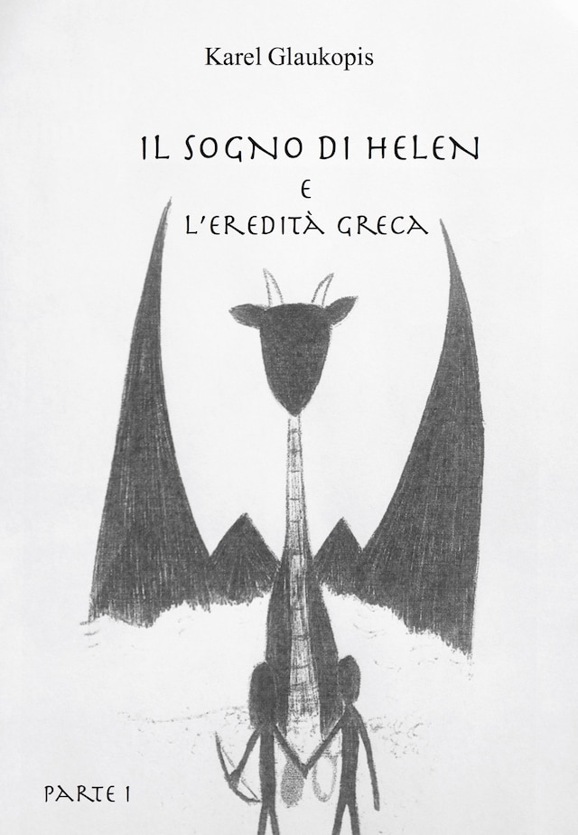 Kirjankansi teokselle Il sogno di Helen e l'eredità greca. Parte I