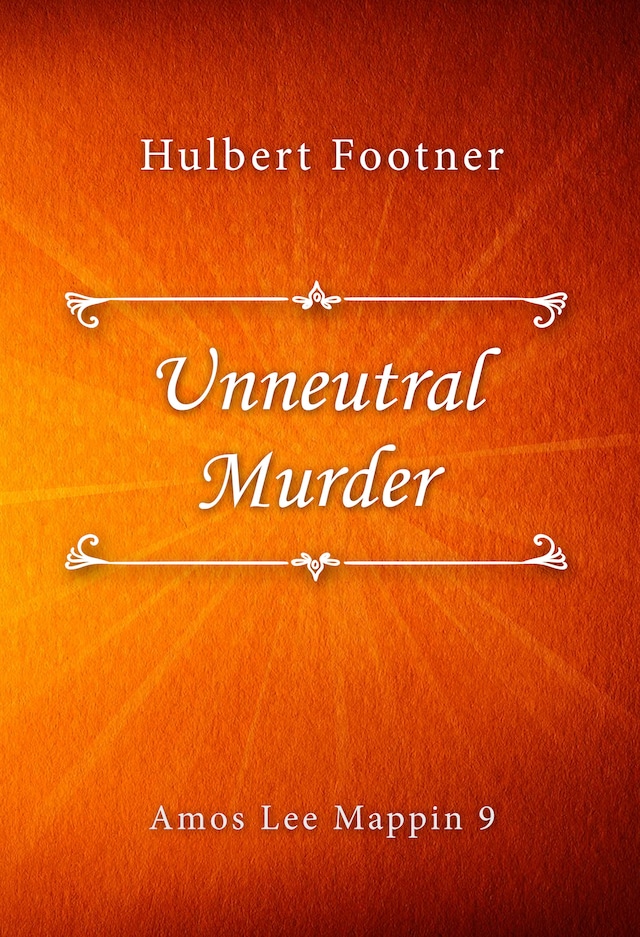 Book cover for Unneutral Murder