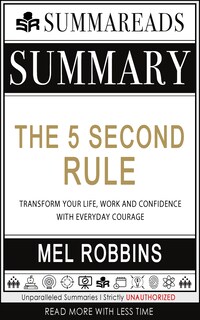 Summary Of The 5 Second Rule Transform Your Life Work And Confidence With Everyday Courage By Mel Robbins E Book Bookbeat