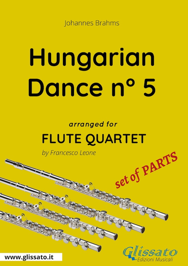 Book cover for Hungarian Dance n° 5 - Flute Quartet set of PARTS