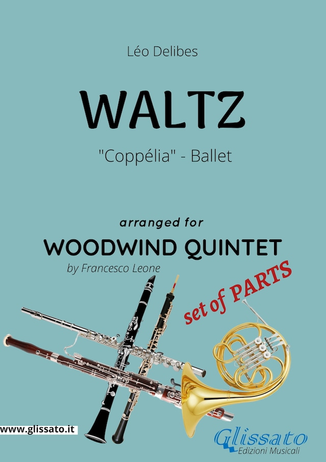 Couverture de livre pour Coppélia Waltz - Woodwind Quintet set of PARTS