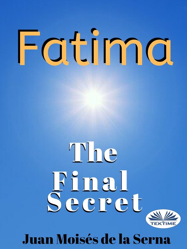 Boekomslag van Fatima: The Final Secret