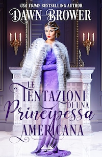 Le Tentazioni Di Una Principessa Americana
