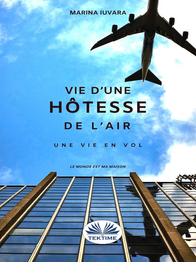 Book cover for Une Vie D'Hôtesse De L'Air