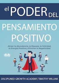 El Poder Del Pensamiento Positivo