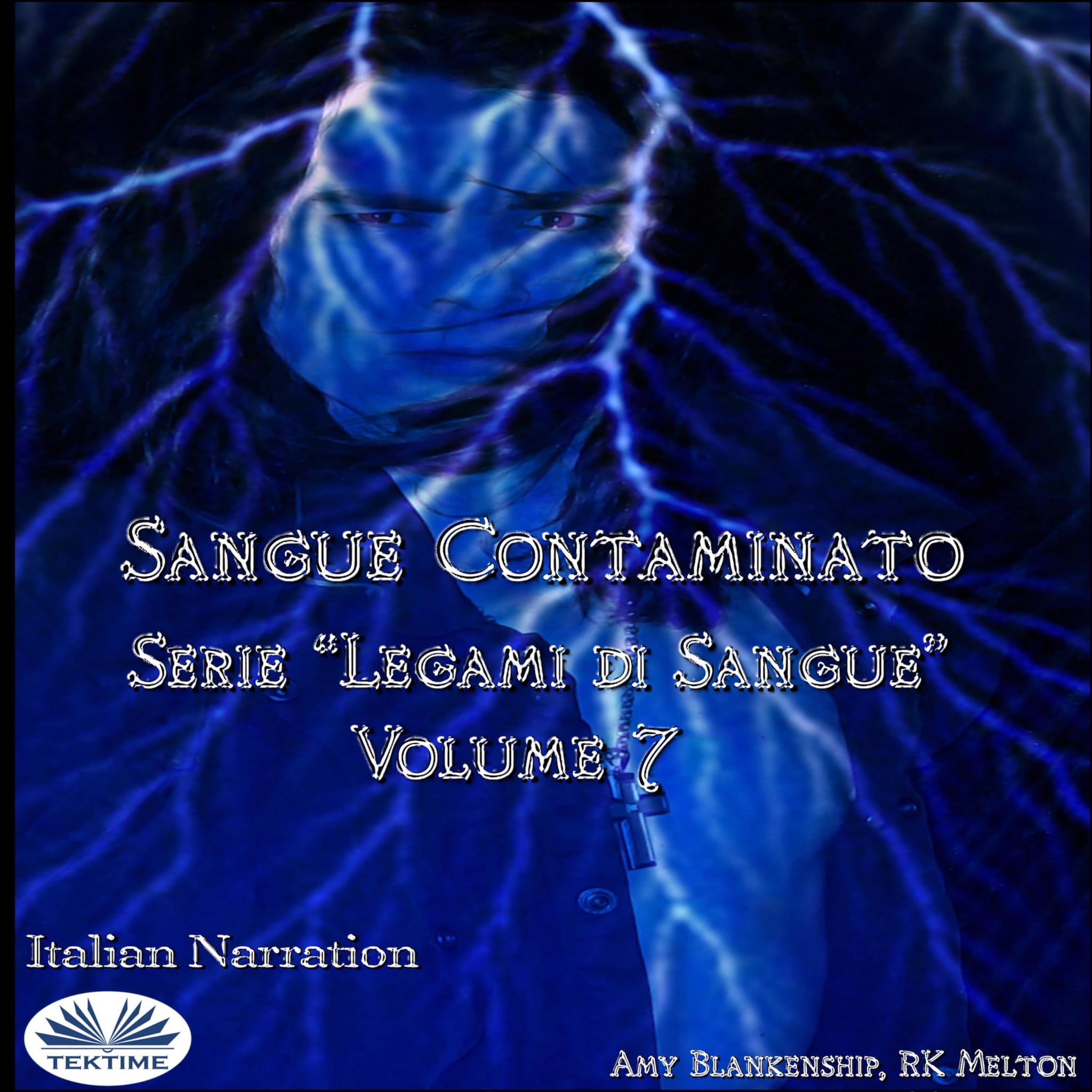 Sangue Contaminato (Legami Di Sangue – Volume 7) ilmaiseksi