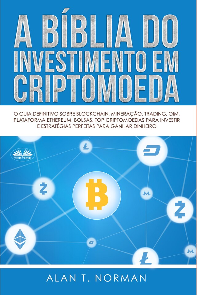 Book cover for A Bíblia Do Investimento Em Criptomoeda