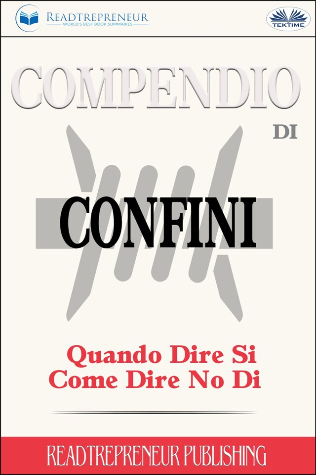 Compendio Di Confini: Quando Dire Si, Come Dire No Di