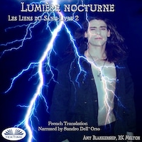 Lumière Nocturne (Les Liens Du Sang-Livre 2)