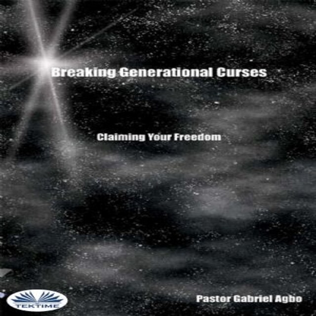 Book cover for Breaking Generational Curses: Claiming Your Freedom