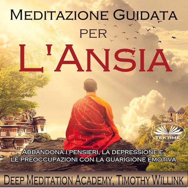 Book cover for Meditazione Guidata Per L'Ansia