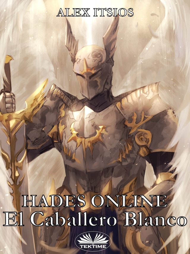 Copertina del libro per Hades Online: El Caballero Blanco