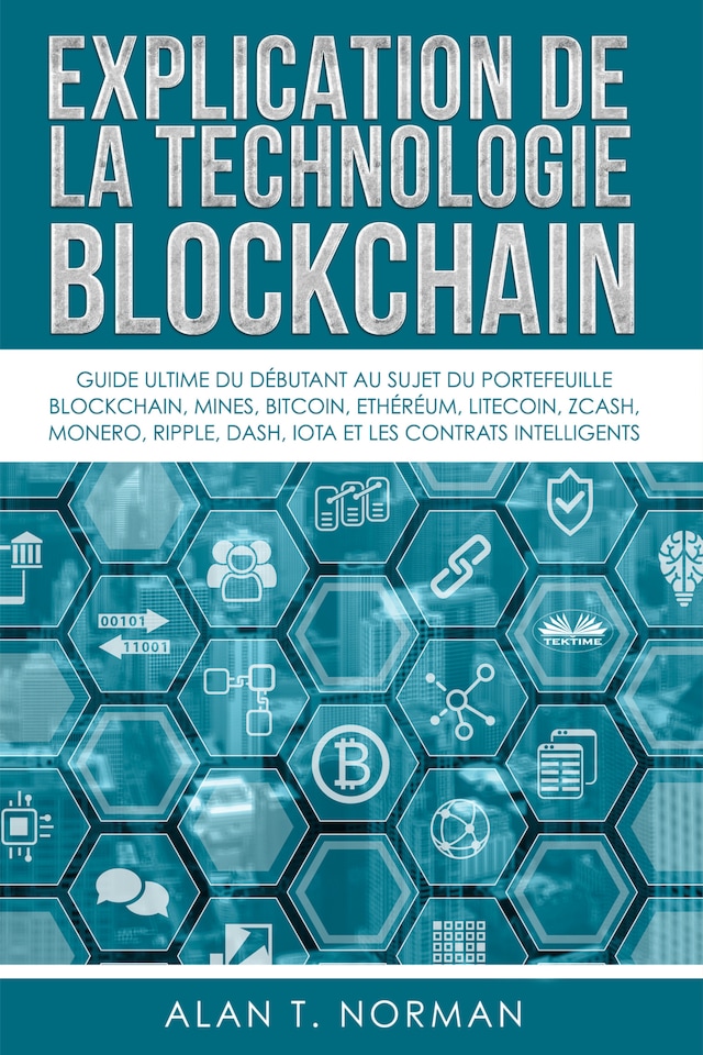 Portada de libro para Explication De La Technologie Blockchain