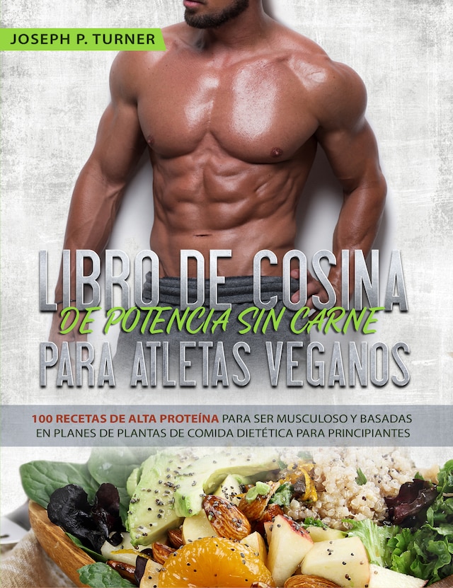 Book cover for Libro De Cocina De Potencia Sin Carne Para Atletas Veganos