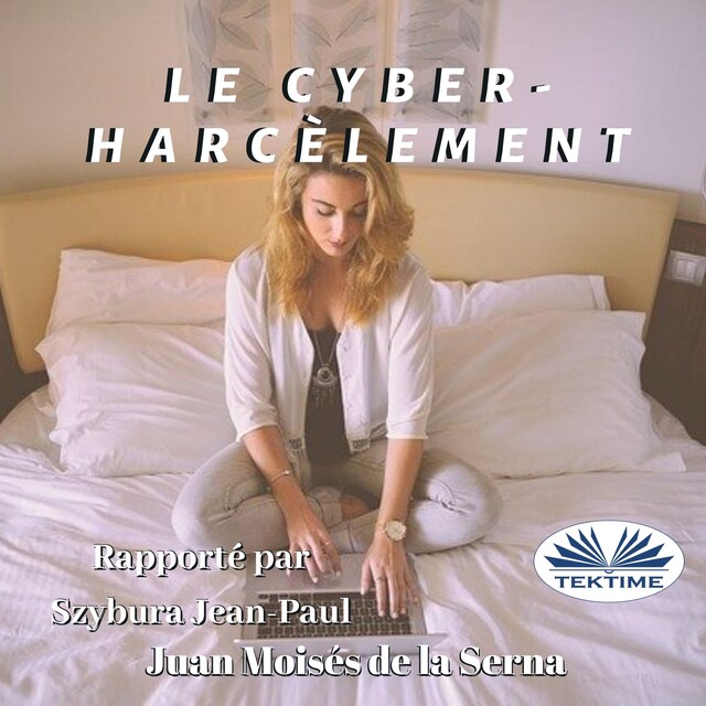 Book cover for Le Cyber-Harcèlement