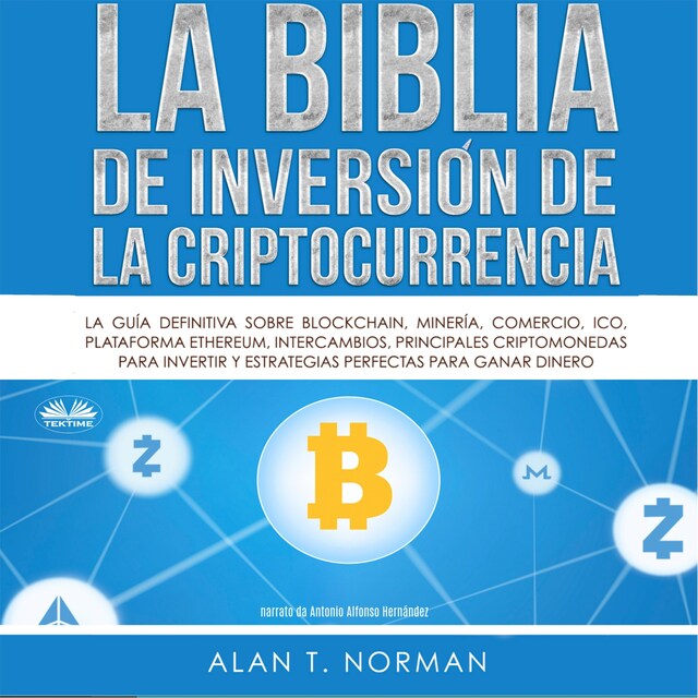 Portada de libro para La Biblia De Inversión De La Criptocurrencia