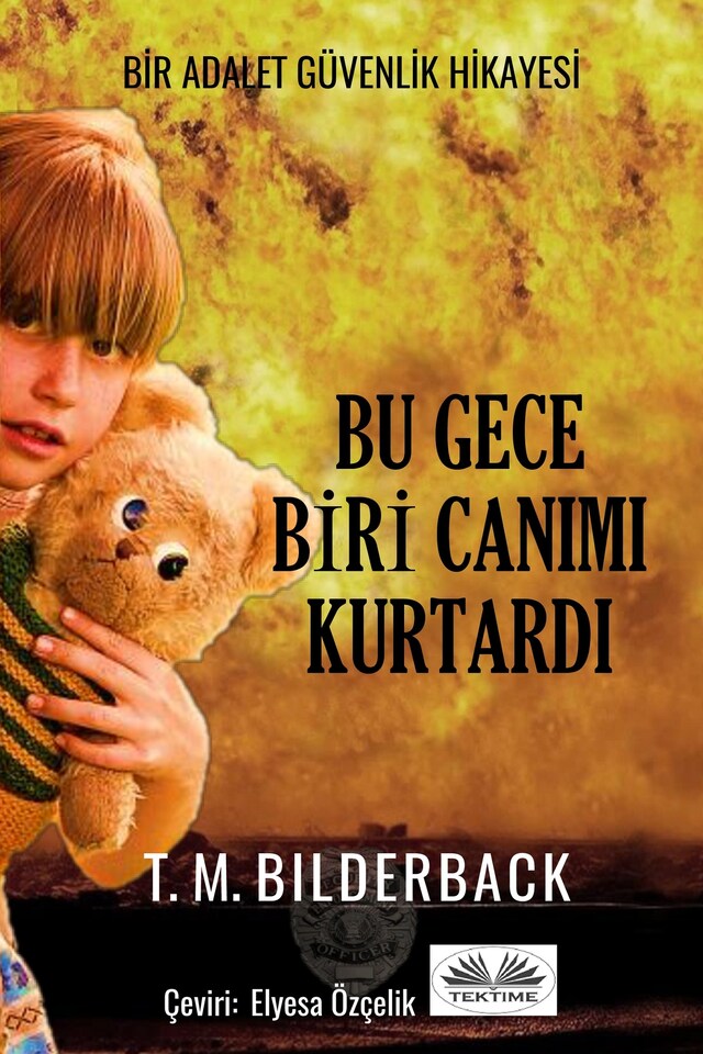 Book cover for Bu Gece Biri Canımı Kurtardı - Bir Adalet Güvenlik Hikayesi