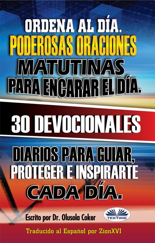 Kirjankansi teokselle Ordena Al Día.  Poderosas Oraciones Matutinas Para Encarar El Día.