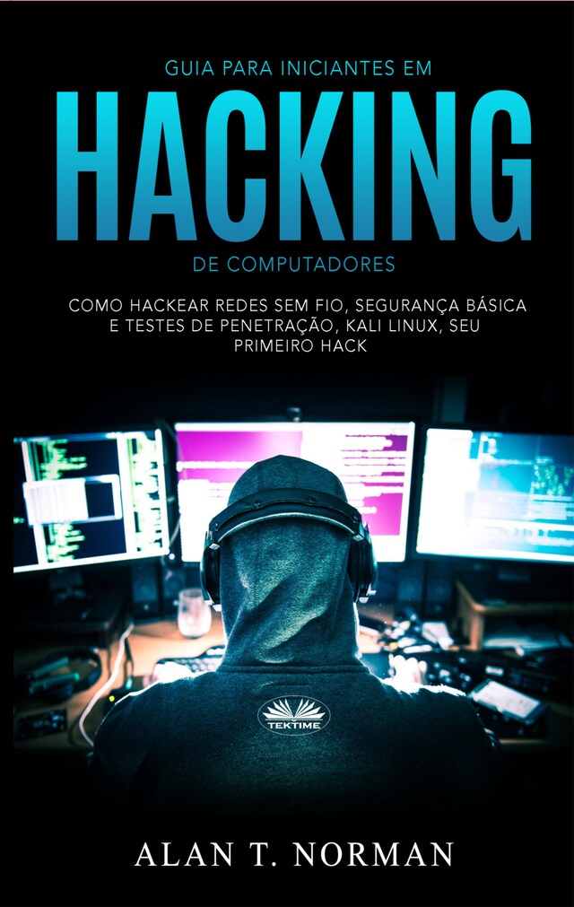Portada de libro para Guia Para Iniciantes Em Hacking De Computadores