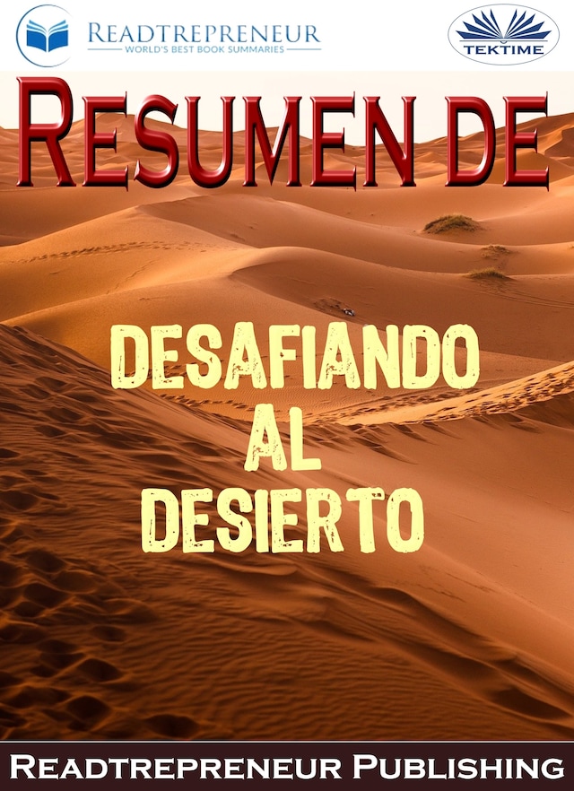 Book cover for Resumen De Desafiando Al Desierto