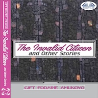 The Invalid Citizen And Other Stories