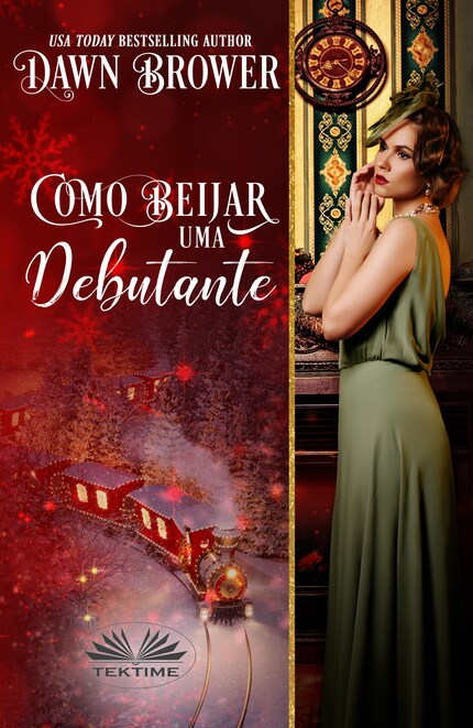 Como Beijar Uma Debutante bookCoverFor