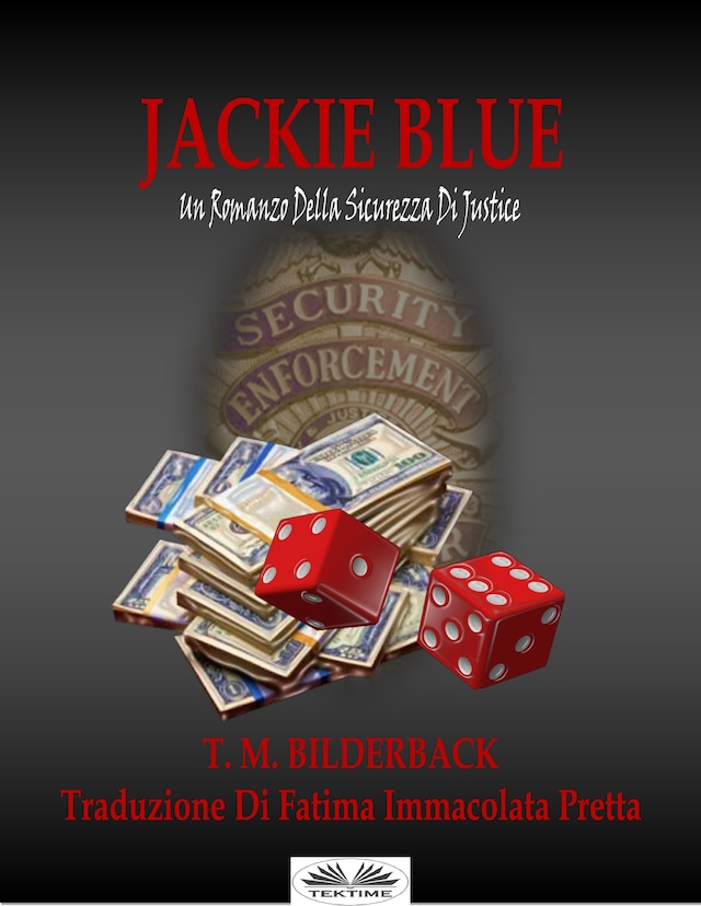 Book cover for Jackie Blue - Un Romanzo Della Sicurezza Di Justice