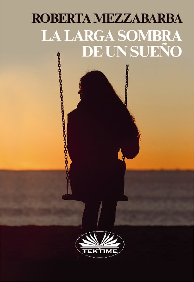Book cover for La Larga Sombra De Un Sueño