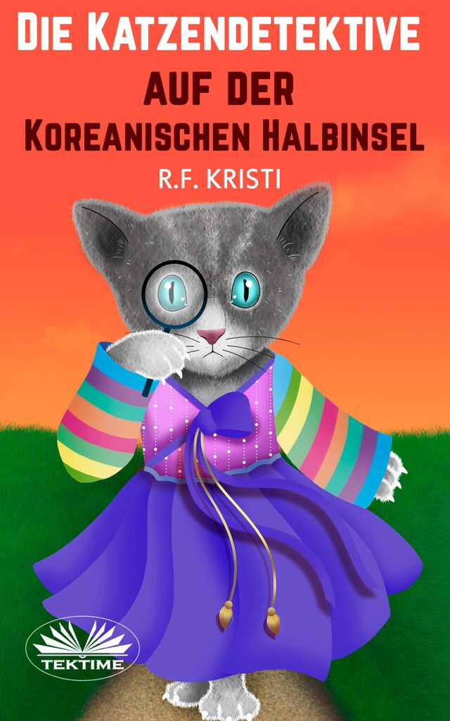 Bokomslag för Die Katzendetektive Auf Der Koreanischen Halbinsel