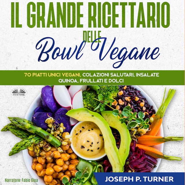 Copertina del libro per Il Grande Ricettario Delle Bowl Vegane