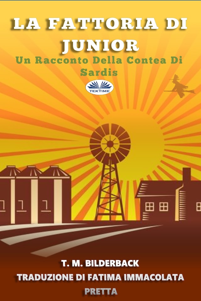 Book cover for La Fattoria Di Junior - Un Racconto Della Contea Di Sardis