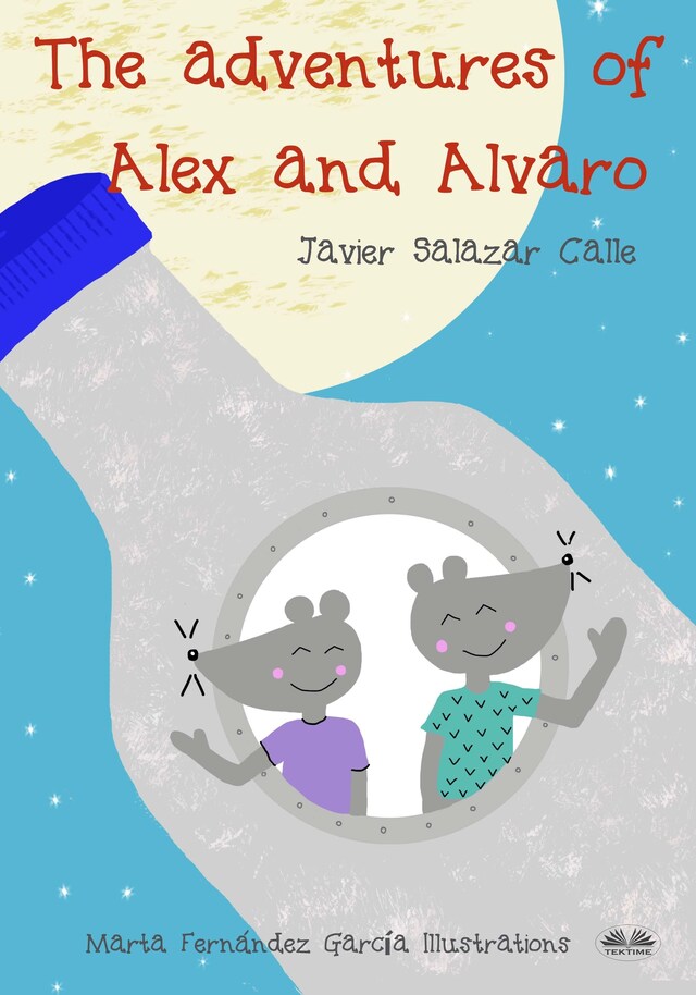 Book cover for The Adventures Of Alex And Alvaro