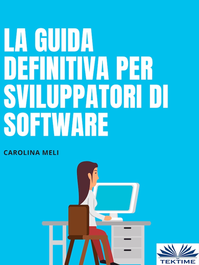 Bokomslag för La Guida Definitiva Per Sviluppatori Di Software