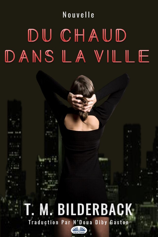 Book cover for Du Chaud Dans La Ville - Nouvelle