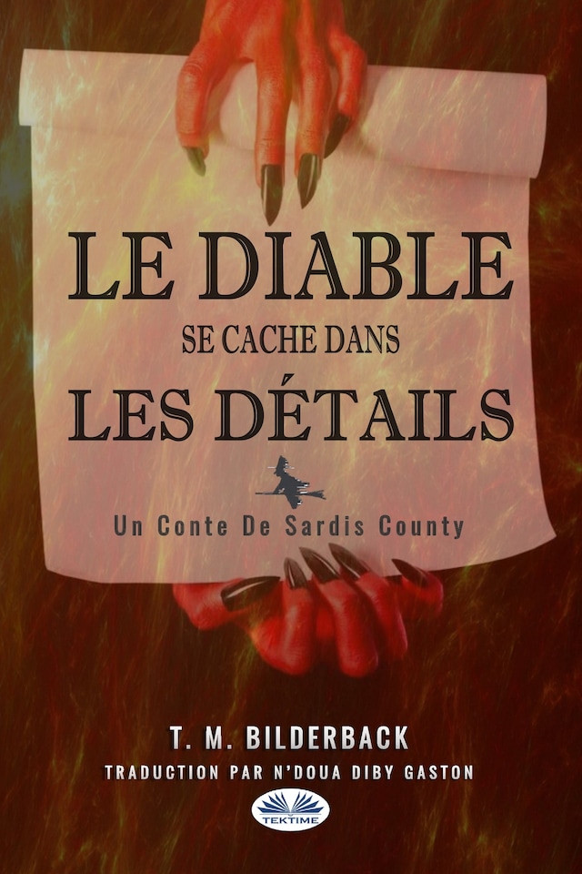 Book cover for Le Diable Se Cache Dans Les Détails - Un Conte Du Comté Sardis