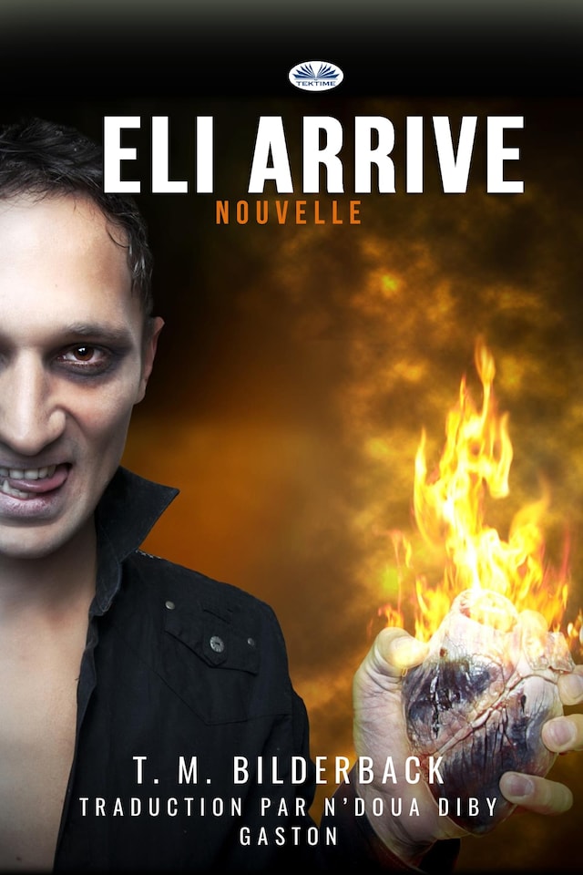 Book cover for Eli Arrive - Nouvelle