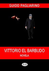 Vittorio El Barbudo