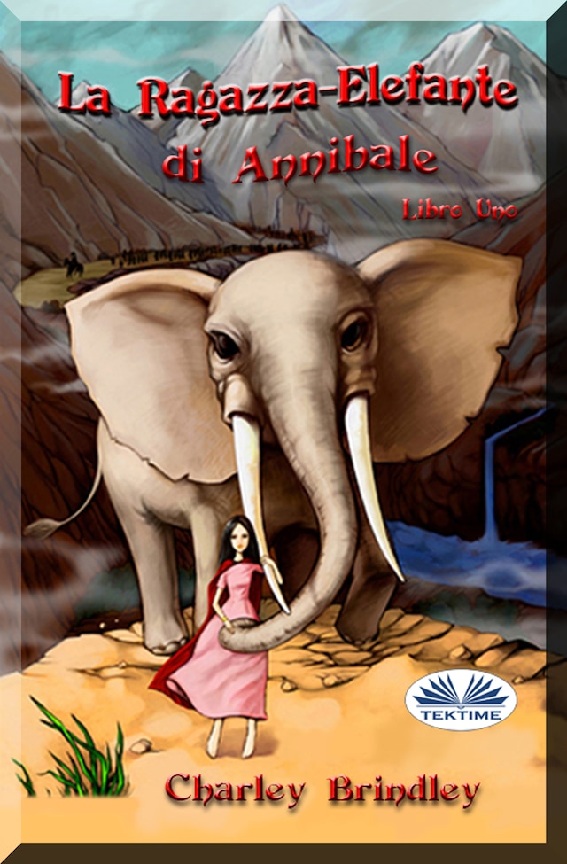 Buchcover für La Ragazza-Elefante Di Annibale Libro Uno